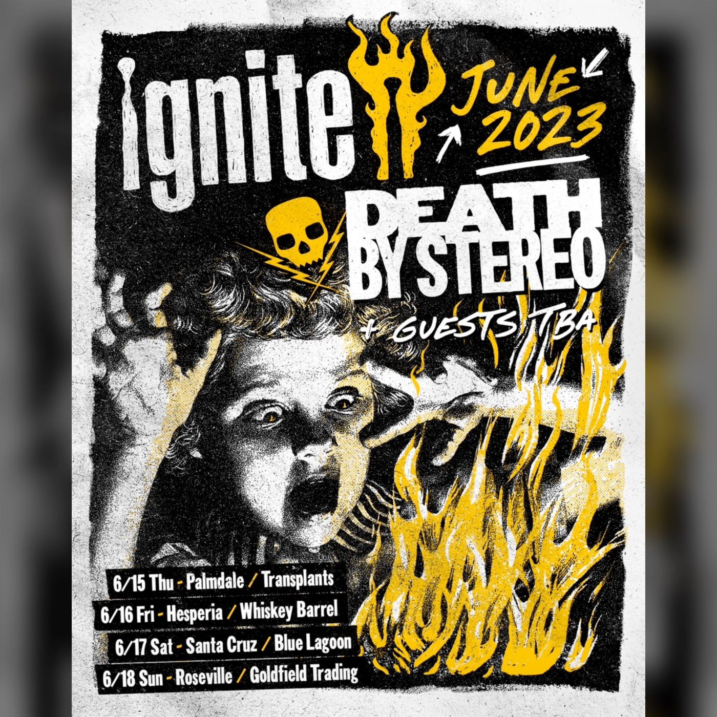 IGNITE and Death By Stereo June 2023 poster with shows in Palmdale, Hesperia, Santa Cruz and Roseville, California