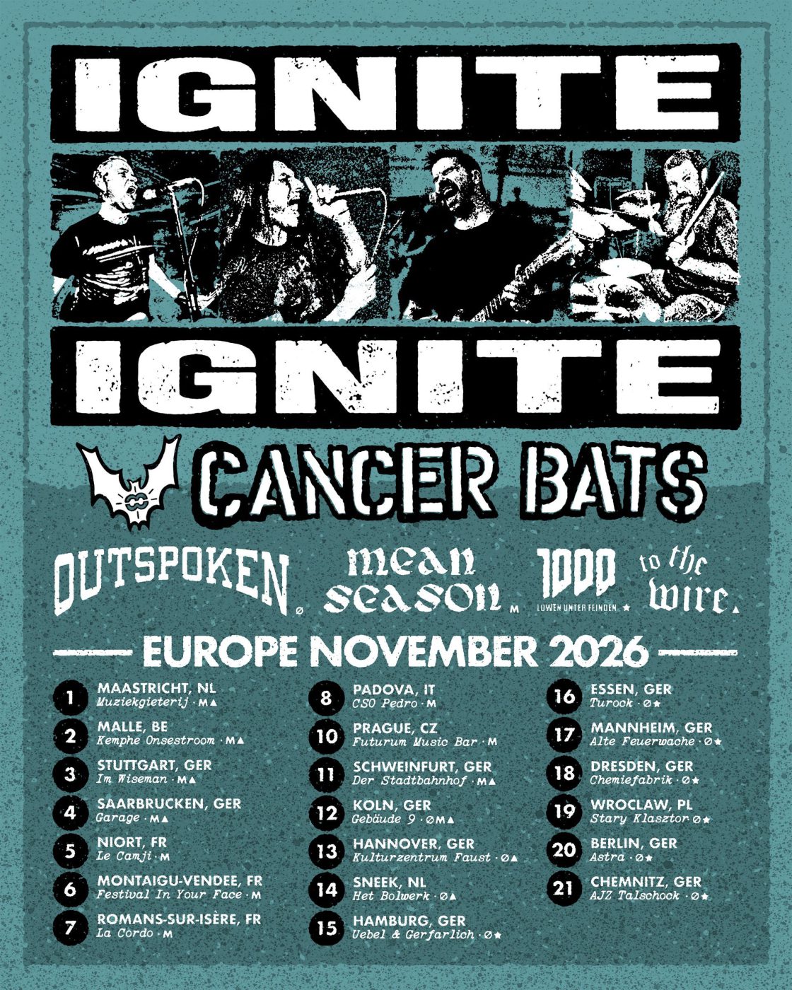 Teal flyer listing every date of the IGNITE and Cancer Bats November 2026 Europe tour with Outspoken and Mean Season